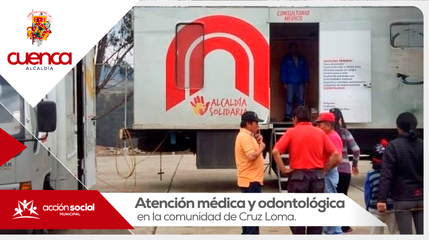 Atención médica y odontológica en Cruz Loma