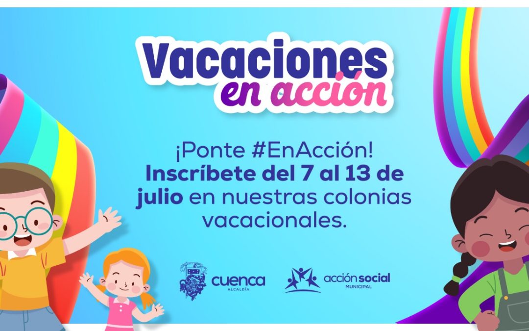 El Municipio de Cuenca abre colonias vacacionales